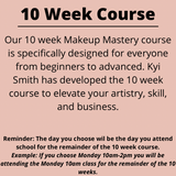 10 Week Makeup Mastery Course Saturday 9am - 1pm